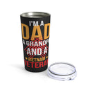 Proud Dad, Grandpa & Vietnam Vet: 20oz Military Design Tumbler - Black Background