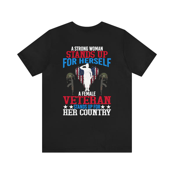 Empowered Service: Military Design T-Shirt - 'A Female Veteran Stands Up for Her Country