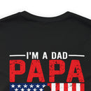Fearless Father: Dad, Papa, Veteran - Military Design T-Shirt Celebrating Courage and Love