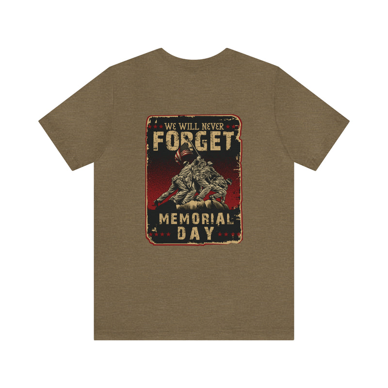 Forget Never: Memorial Day Tribute - Military Design T-Shirt for Remembrance
