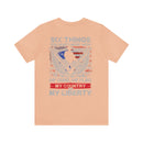 Untouchable Values: 'Six Things You Don't Mess With' Military Design T-Shirt Celebrating Faith, Family, Guns, Flag, Country, and Liberty