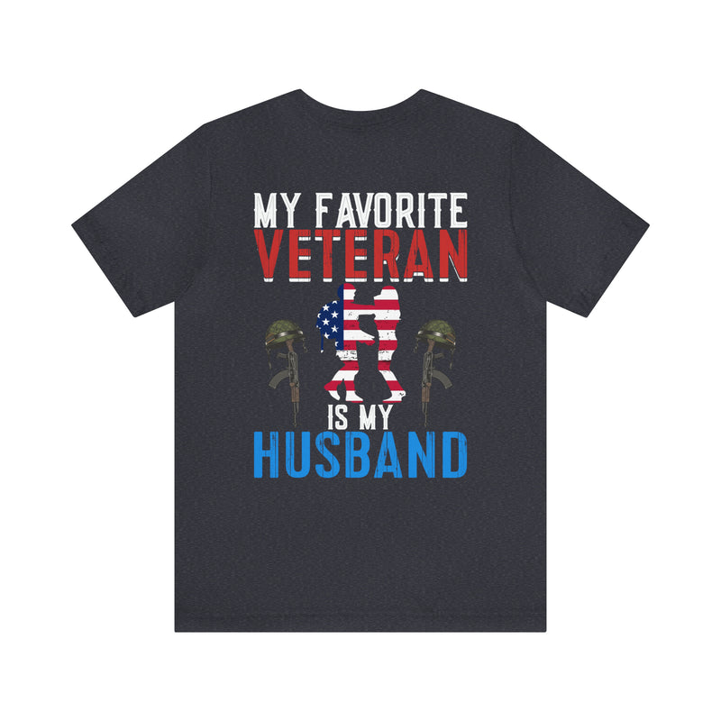 Forever My Hero: Military Design T-Shirt - Honoring My Husband, My Veteran