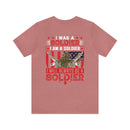 ALWAYS A SOLDIER: Military Design T-Shirt - Proud of my Past, Present, and Future