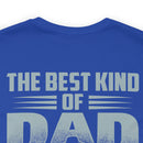The Best Kind of Dad: Military Design T-Shirt Celebrating Veterans