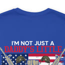 Proud Veteran's Daughter T-Shirt: Not Just a Daddy's Little Girl, I Am a Veteran's Daughter