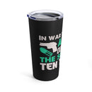 Heroes vs. Soldiers - 20oz Military Design Tumbler: 'In War, Heroes Outnumber Soldiers 10 to 1' - Black Background