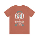 MY GOD IS STRONGER THAN PTSD Design Lightweight Retail Fit T-Shirt