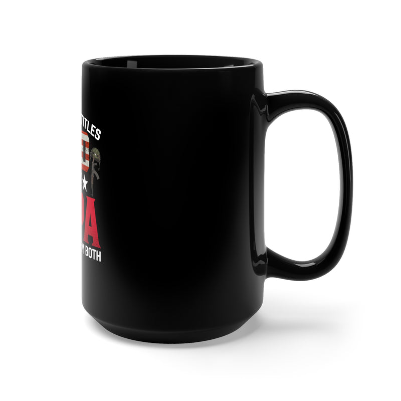 Dad, Papa, and Proud: 15oz Black Military Design Mug - 'Rocking Two Titles with Military Style'