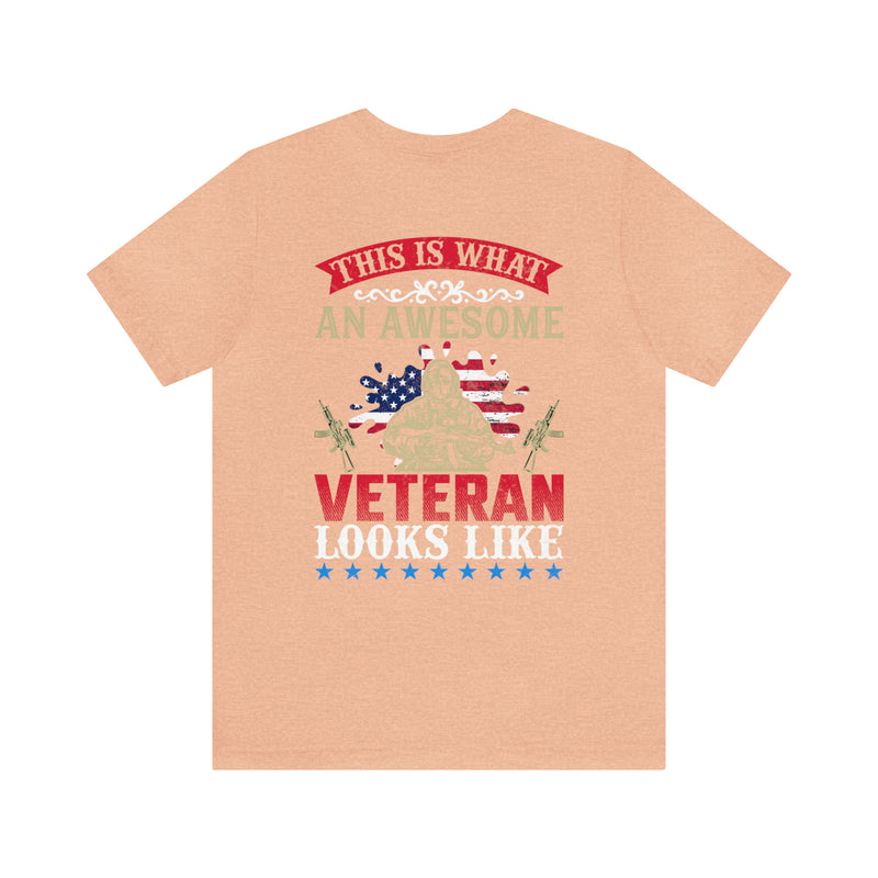 This is What an Awesome Veteran Looks Like: Military Design T-Shirt Celebrating Courage and Dedication
