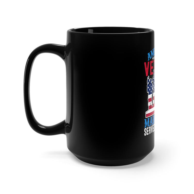 Proudly Made and Served: 15oz Black Military Design Mug - 'American Veteran, Served with Honor'