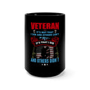 Veteran: Going Beyond the Ordinary 15oz Military Design Black Mug - A Testament of Actions, Not Words