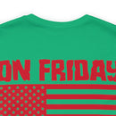 Red Friday Warrior: Military Design T-Shirt - On Friday We Wear Red