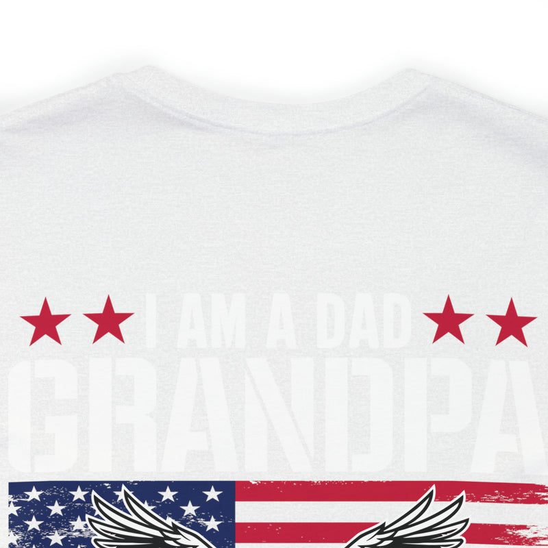 Fearless and Proud: Military T-Shirt - 'I Am a Dad, Grandpa, and a Veteran - Nothing Scares Me