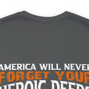 America Will Never Forget: Military Design T-Shirt Honoring Heroic Deeds of Veterans