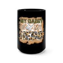 My Daddy Is My Hero 15oz Military Design Black Mug - Celebrate a Special Bond!