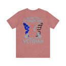 Empowered Veteran T-Shirt: I'm Not the Veteran's Wife, I Am the Veteran