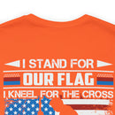 Patriotic Faith: Military Design T-Shirt - 'I Stand for Our Flag, I Kneel for the Cross - Proud Veteran, Blessed Christian'