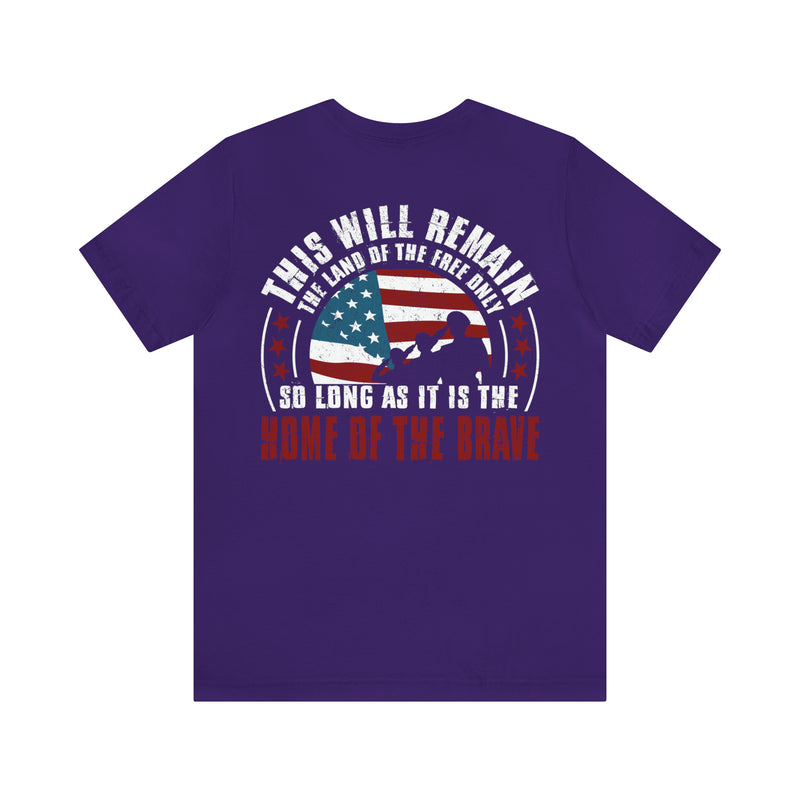 Home of the Brave: This Land of the Free Military Design T-Shirt