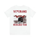 Heroes Among Us: Veterans - Because Americans Need Heroes Too T-Shirt, Celebrating Courage and Service