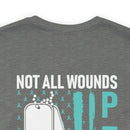 NOT ALL WOUNDS ARE VISIBLE PTSD design cotton T-Shirt