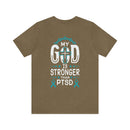MY GOD IS STRONGER THAN PTSD Design Lightweight Retail Fit T-Shirt