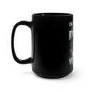 The Best Kind of Dad: 15oz Military Design Black Mug - Raising a Veteran with Pride