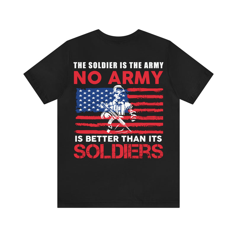 The Heart of the Army: Military Design T-Shirt - Soldiers Make the Army, Army Makes the Difference