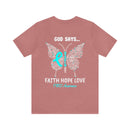 Spread Your Wings with Faith, Hope, and Love: Butterfly 22 PTSD Unisex Tee