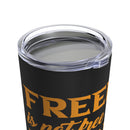 Patriotic 20oz Military Design Tumbler: Black Background with 'Freedom is not free, thank a veteran