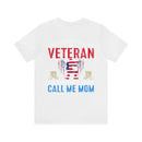 VETERAN: A Proud Title, But Mom is My Greatest Honor - Military Design T-Shirt