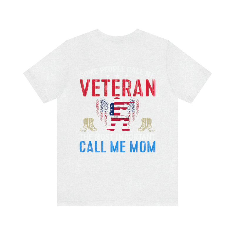 VETERAN: A Proud Title, But Mom is My Greatest Honor - Military Design T-Shirt