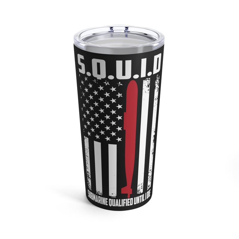 S.Q.U.I.D Forever: 20oz Military Design Tumbler - Black Background Edition