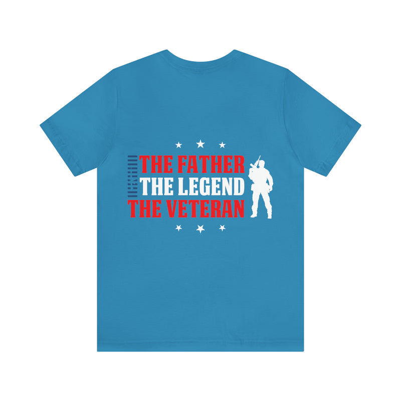 The Father, The Legend, The Veteran: Military Design T-Shirt - Celebrate the Hero Within