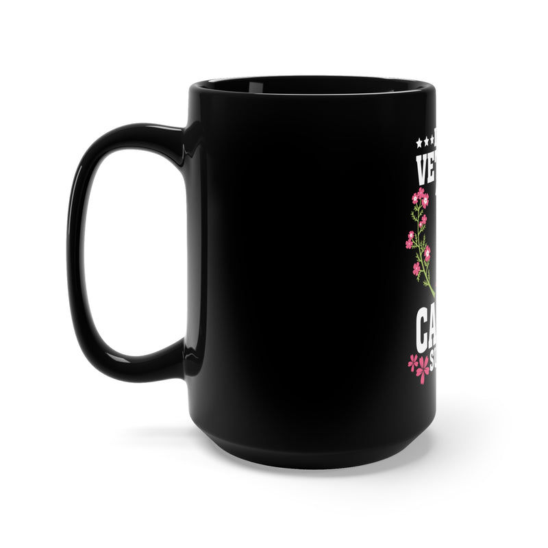 I'm a Veteran and a Cancer Survivor 15oz Military Design Black Mug - Triumphing with Courage and Resilience!