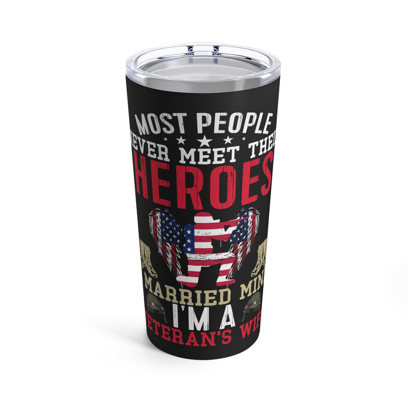 Proud Veteran's Wife: Embrace the Heroic Journey with our 20oz Military Design Tumbler