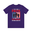 Fearless Father: Dad, Papa, Veteran - Military Design T-Shirt Celebrating Courage and Love