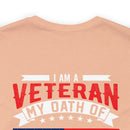 Timeless Dedication: 'I Am a Veteran, My Oath of Enlistment Has No Expiration Date' Military Design T-Shirt
