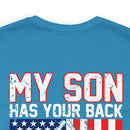 Proud Army Dad: My Son Has Your Back Military Design T-Shirt