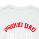 Pride and Patriotism: 'Proud Dad of an Awesome Soldier - US Army' Military Design T-Shirt