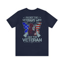 Empowered Veteran T-Shirt: I'm Not the Veteran's Wife, I Am the Veteran