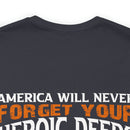 America Will Never Forget: Military Design T-Shirt Honoring Heroic Deeds of Veterans