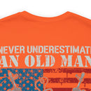 Unyielding Valor: 'Never Underestimate an Old Man Who Defended Your Country' US Veteran Military Design T-Shirt