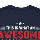 This Is What an Awesome Veteran Looks Like - Military Design T-Shirt Celebrating Pride and Service