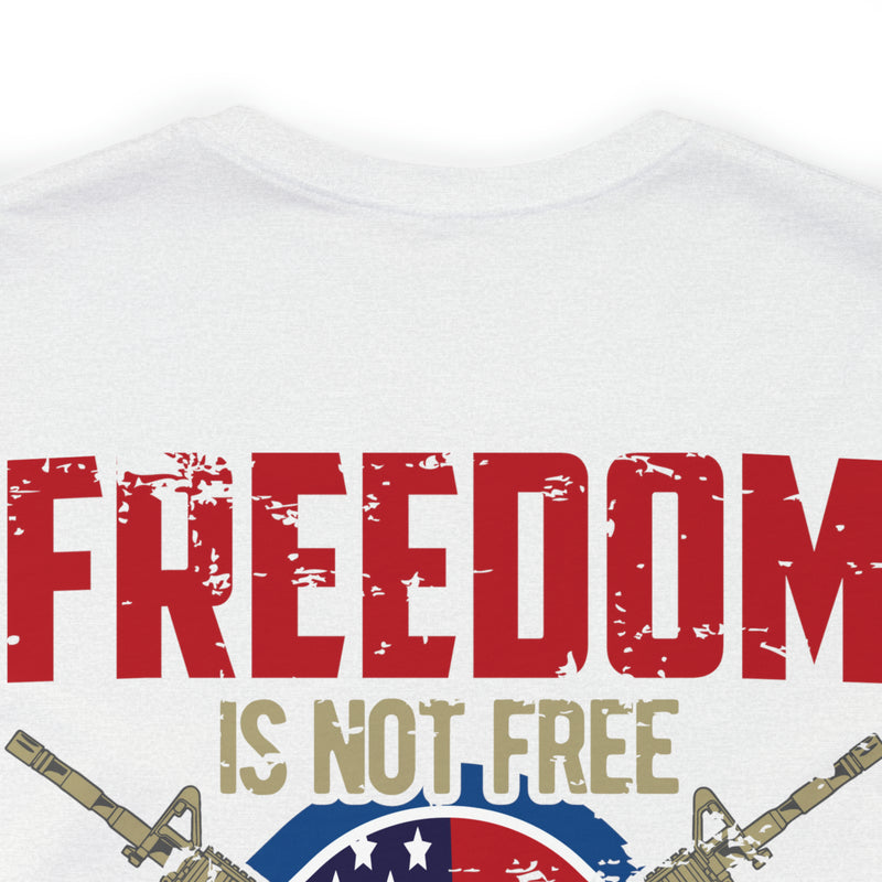 United States Veteran: Freedom Isn't Free - Military Design T-Shirt Honoring Sacrifice