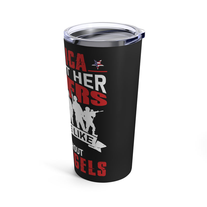 Proudly Serving: 20oz Black Military Design Tumbler - America, where Soldiers are the Angels