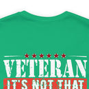 Veteran: I Did When Others Didn't Military Design T-Shirt – Celebrate Your Courage and Resilience