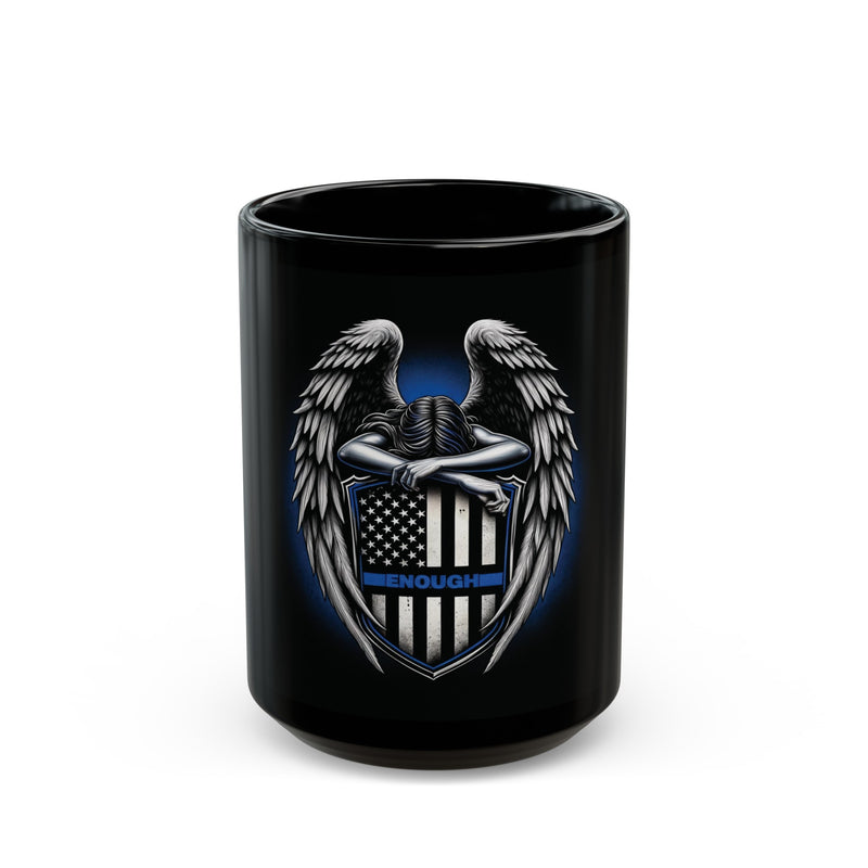 Shield of Sacrifice Coffee Cup-Enough is Enough