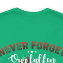 Honoring Our Heroes: 'Never Forget Our Fallen Heroes' Military Design T-Shirt