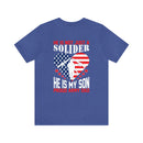 Father's Pride: 'He is Not Just a Soldier, He is My Son' Military Design T-Shirt - Proud Army Dad