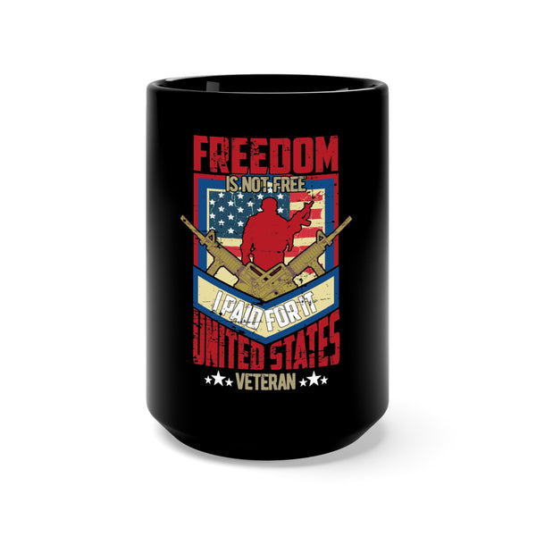 Freedom is Not Free: United States Veteran 15oz Military Design Black Mug - A Symbol of Sacrifice and Courage